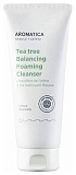 Пенка для жирной кожи с чайным деревом - Aromatica Tea tree balancing foaming cleanser, 180г
